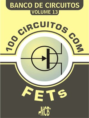 cover image of 100 Circuitos com FETs
